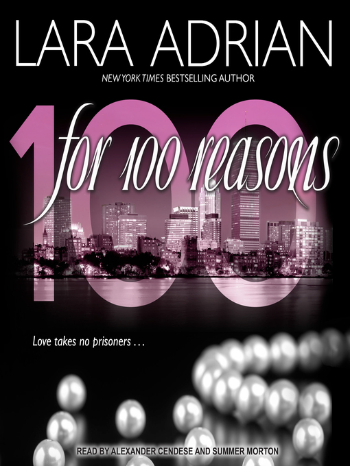 Title details for For 100 Reasons by Lara Adrian - Available
